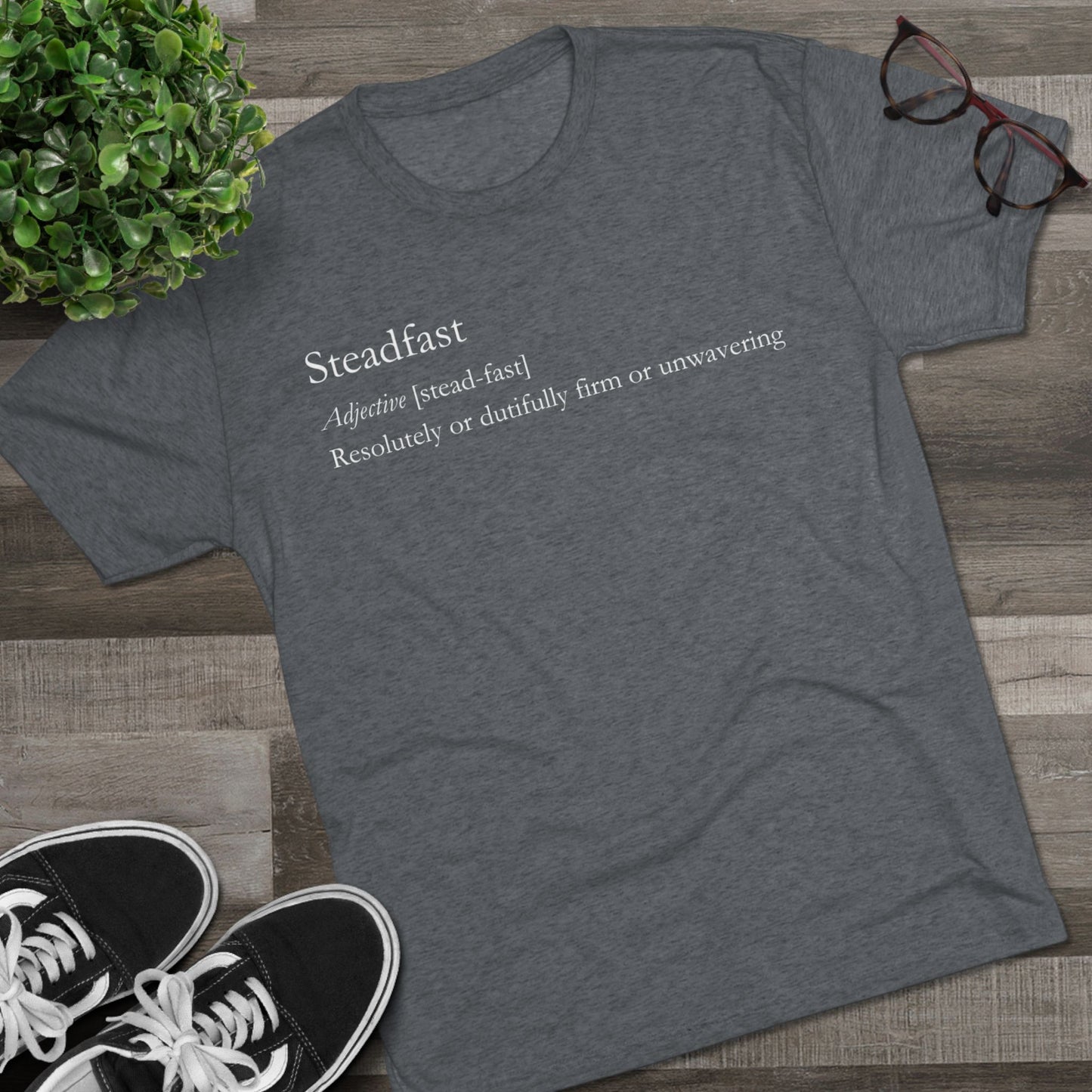 Steadfast Definition Tee