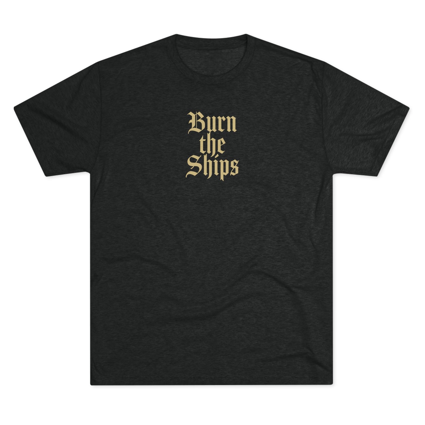 Burn The Ships Tee